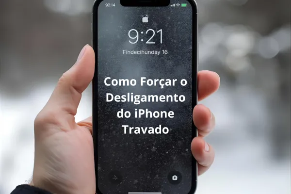 Como Forçar o Desligamento do iPhone Travado em Diferentes Modelos e Versões iOS Atuais: Guia Completo para Destravar seu Aparelho